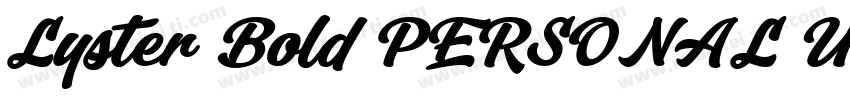 Lyster Bold PERSONAL USE ONLY字体转换